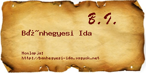 Bánhegyesi Ida névjegykártya